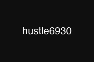 hustle6930