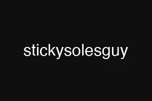 stickysolesguy